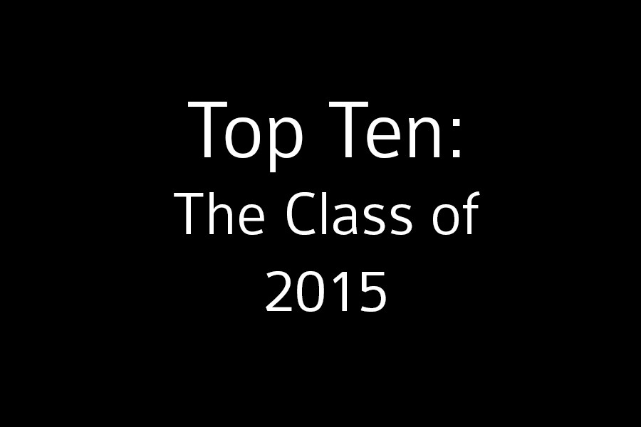 The top ten students of the class of 2015 give advice to the freshman, sophomore and junior classes.