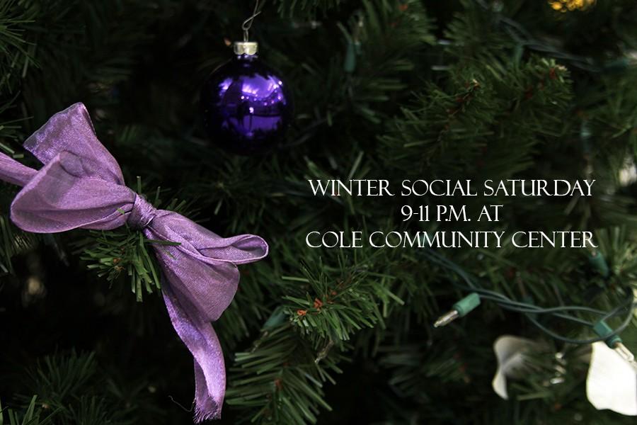 The winter social is no longer on campus, but will be 9-11 p.m. at the Cole Community Center.