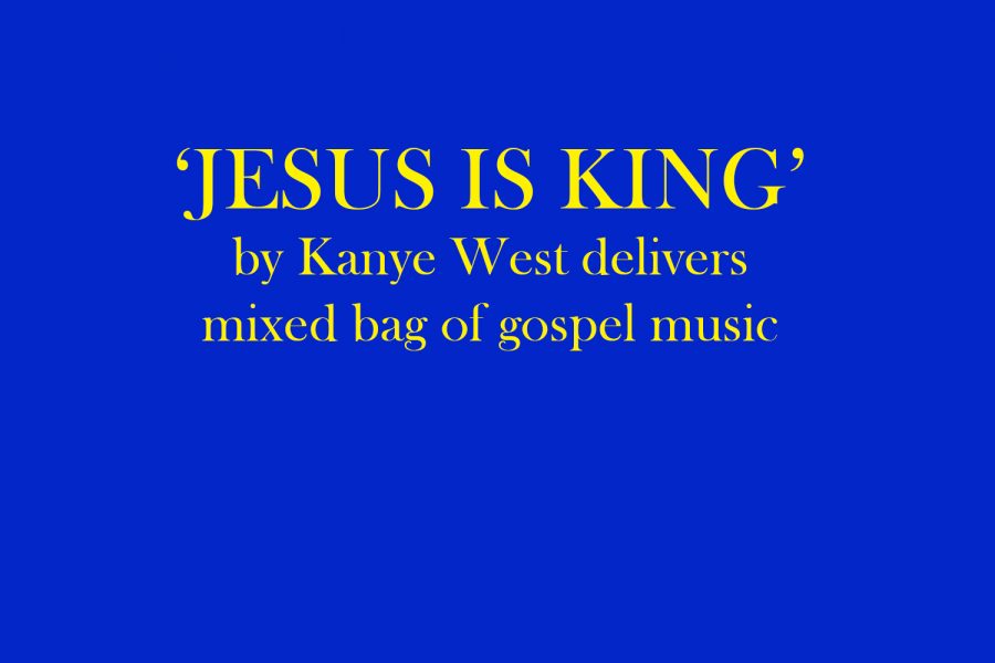Jesus is King, Kanye Wests ninth studio album was released on Oct. 25, 2019.