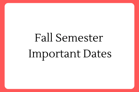 Fall Semester Important Dates