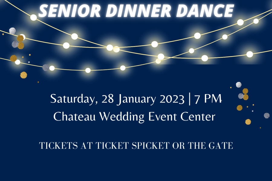 The Senior Dinner Dance will take place Saturday, Jan. 28 at 7 p.m. at Chateau Wedding Event Center. 