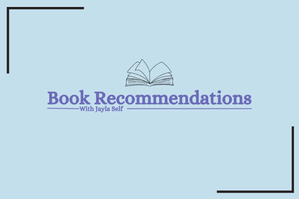 Book recommendations with Jayla Self