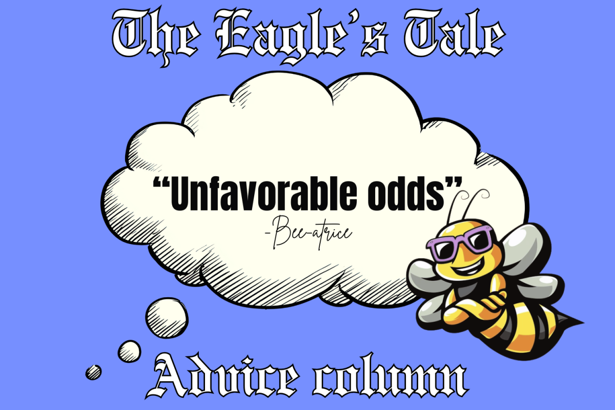 "Unfavorable odds."